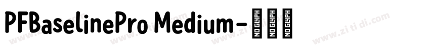 PFBaselinePro Medium字体转换